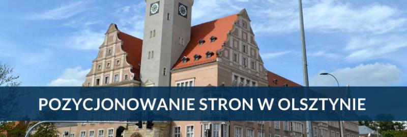 Pozycjonowanie stron i sklepów internetowych w Olsztynie